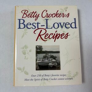 Betty Crocker's Best-Loved Recipes Hardcover Cookbook 1999 First Edition